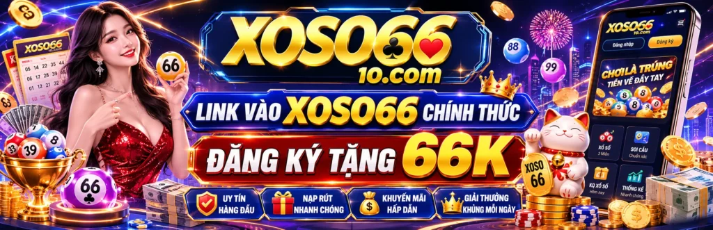 Trang Chủ Xoso66 chính thức