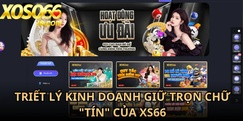 Triết lý kinh doanh giữ trọn chữ "Tín" của xs66